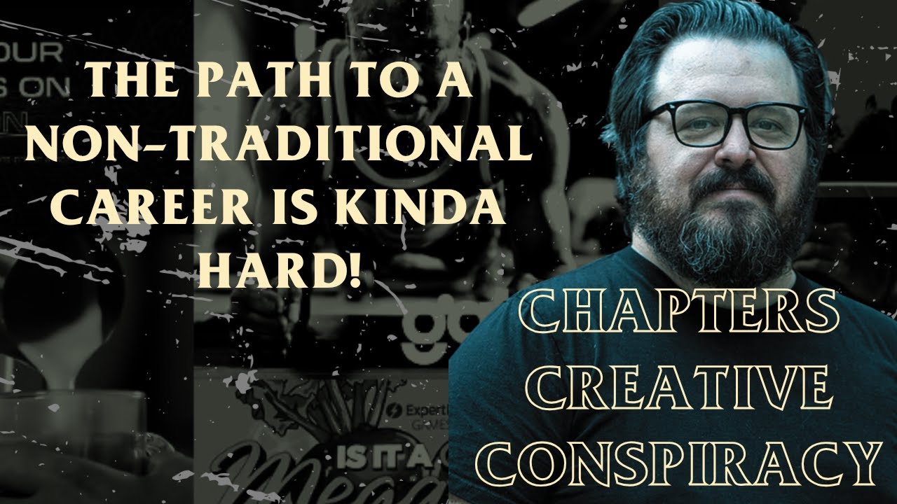 A Non-Traditional Career Kinda Sucks...? Conspiracy #1 (The Lovers, The Dreamers, and... You?)