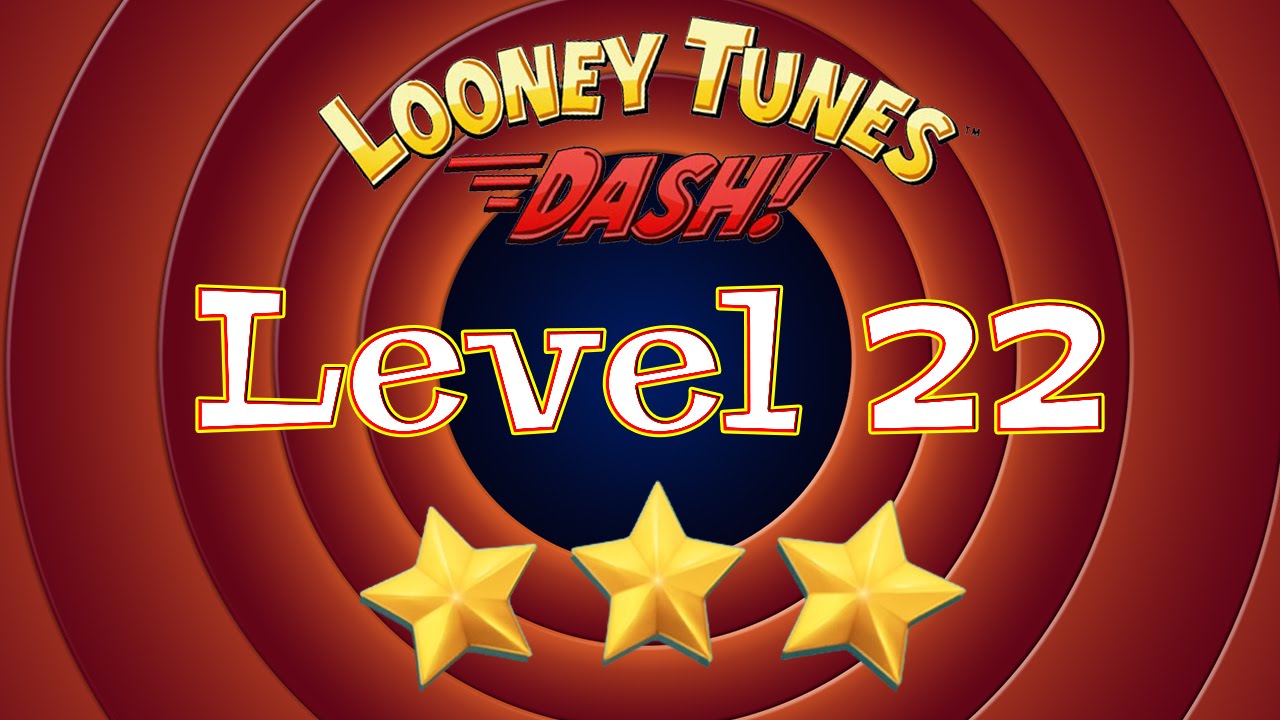 Looney Tunes Dash - Level 22 - 3 Stars