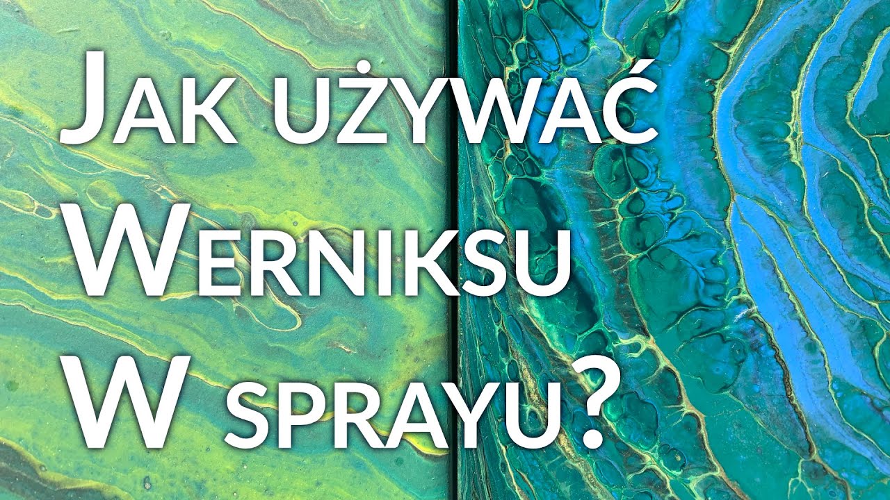 28 Jak nałożyć werniks w sprayu? - Wylewane obrazy dla początkujących