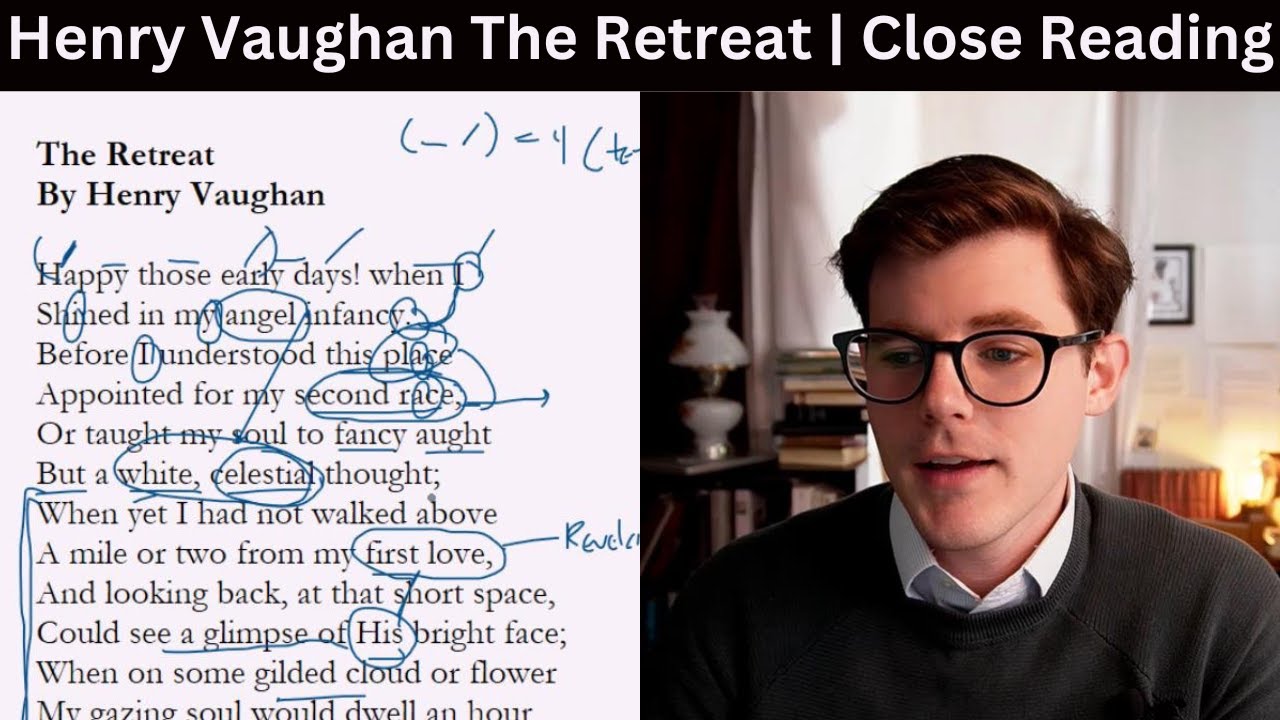 Henry Vaughan | The Retreat | Close Reading