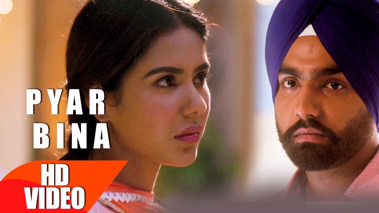 Pyar Bina (Bach Nayion Sakda) | Nikka Zaildar | Ammy Virk | Sonam Bajwa | Latest Punjabi Song 2016