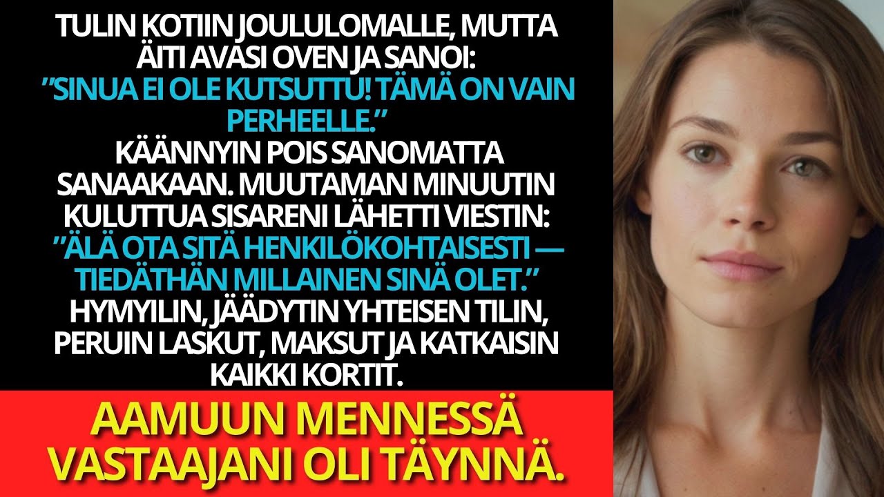 Palasin kotiin jouluksi, mutta äiti sanoi: ‘Tämä ei ole enää kotisi.’