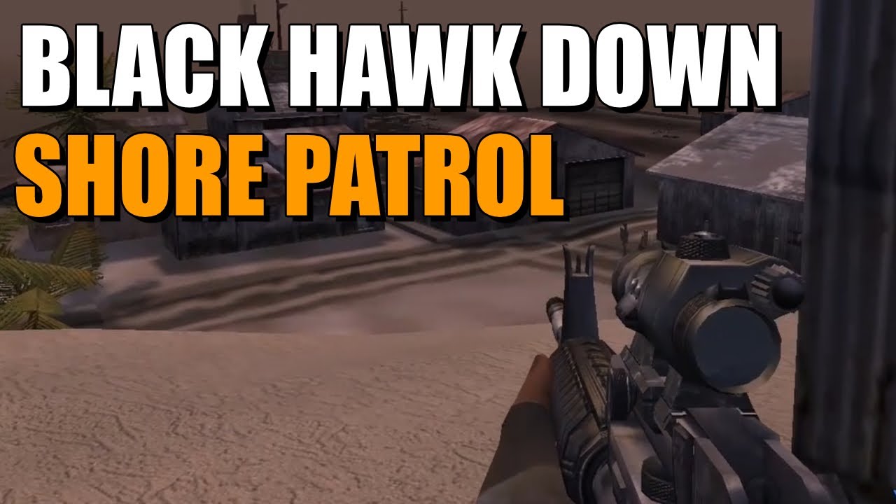 Delta: Force Black Hawk Down | Shore Patrol Walkthrough | No Commentary