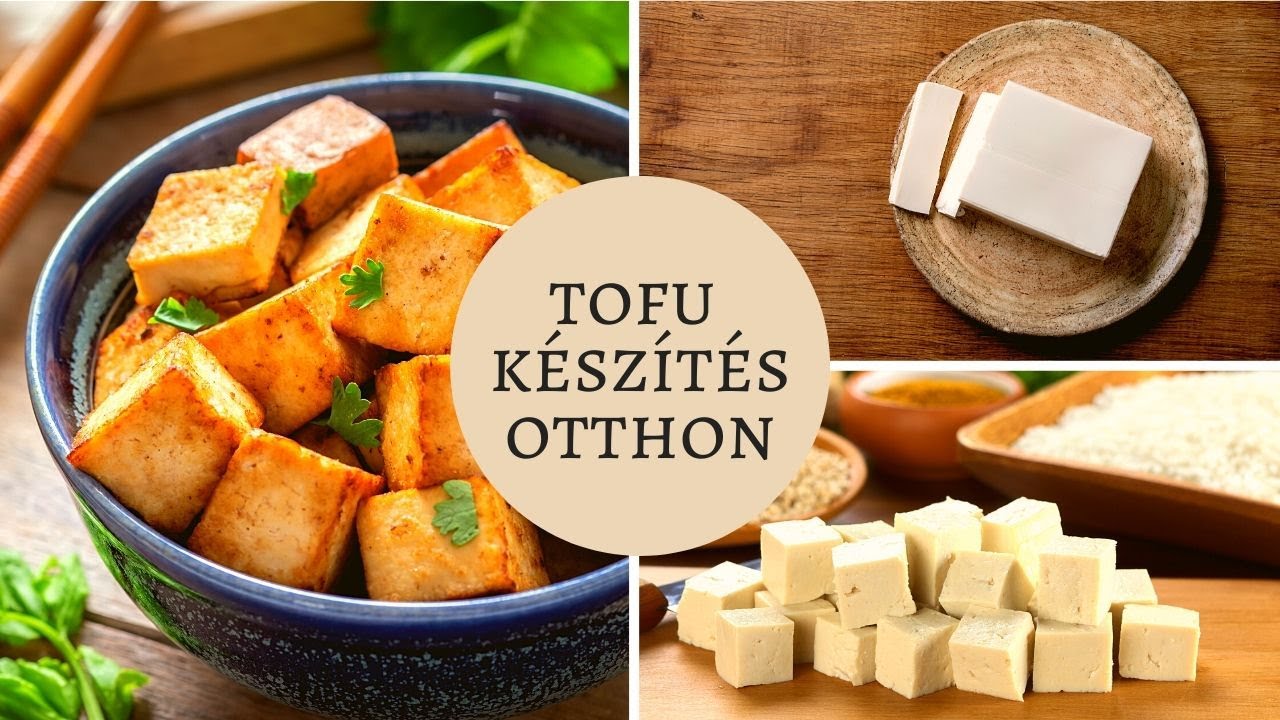 Tofu készítés otthon
