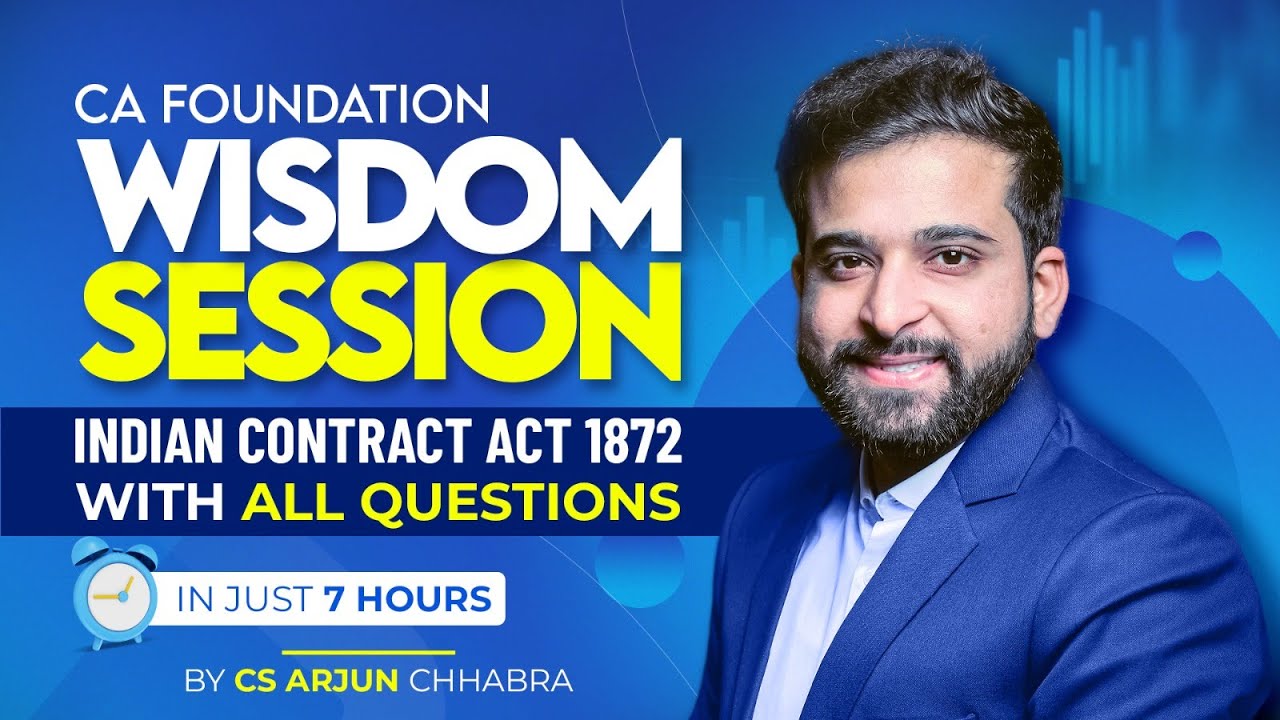 INDIAN CONTRACT ACT 1872 | REVISION | ONE SHOT | FULL LECTURE | QUESTIONS | WISDOM SESSION |