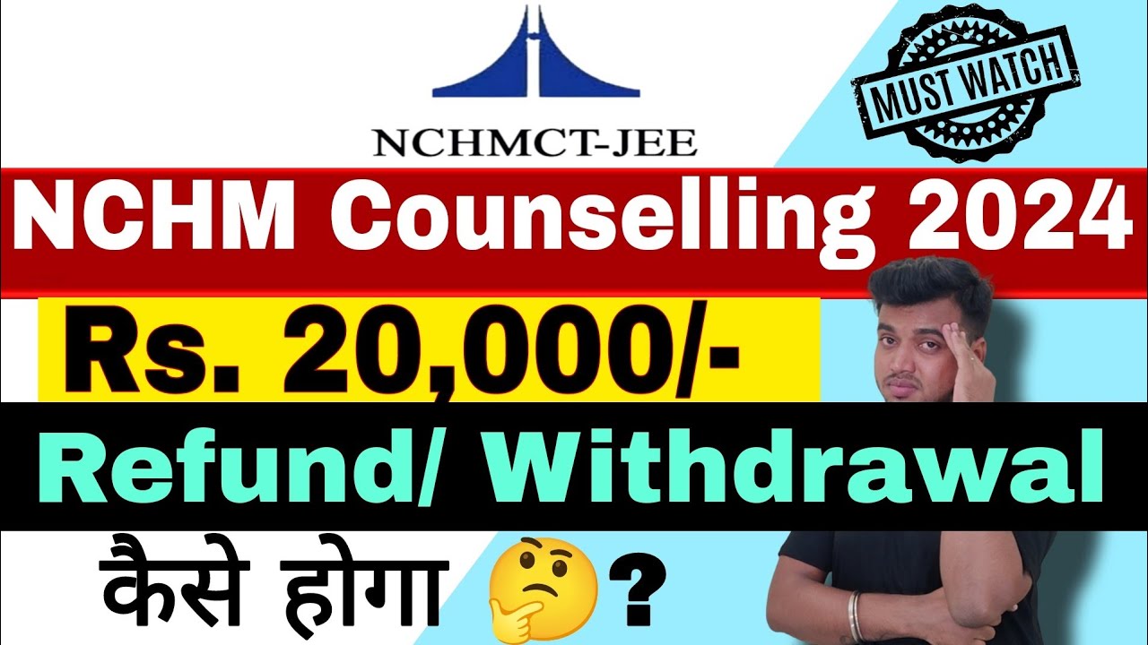 Withdrawal/ Refund कैसे करें 🤔? | NCHM Counselling 2024 | Hotel Management