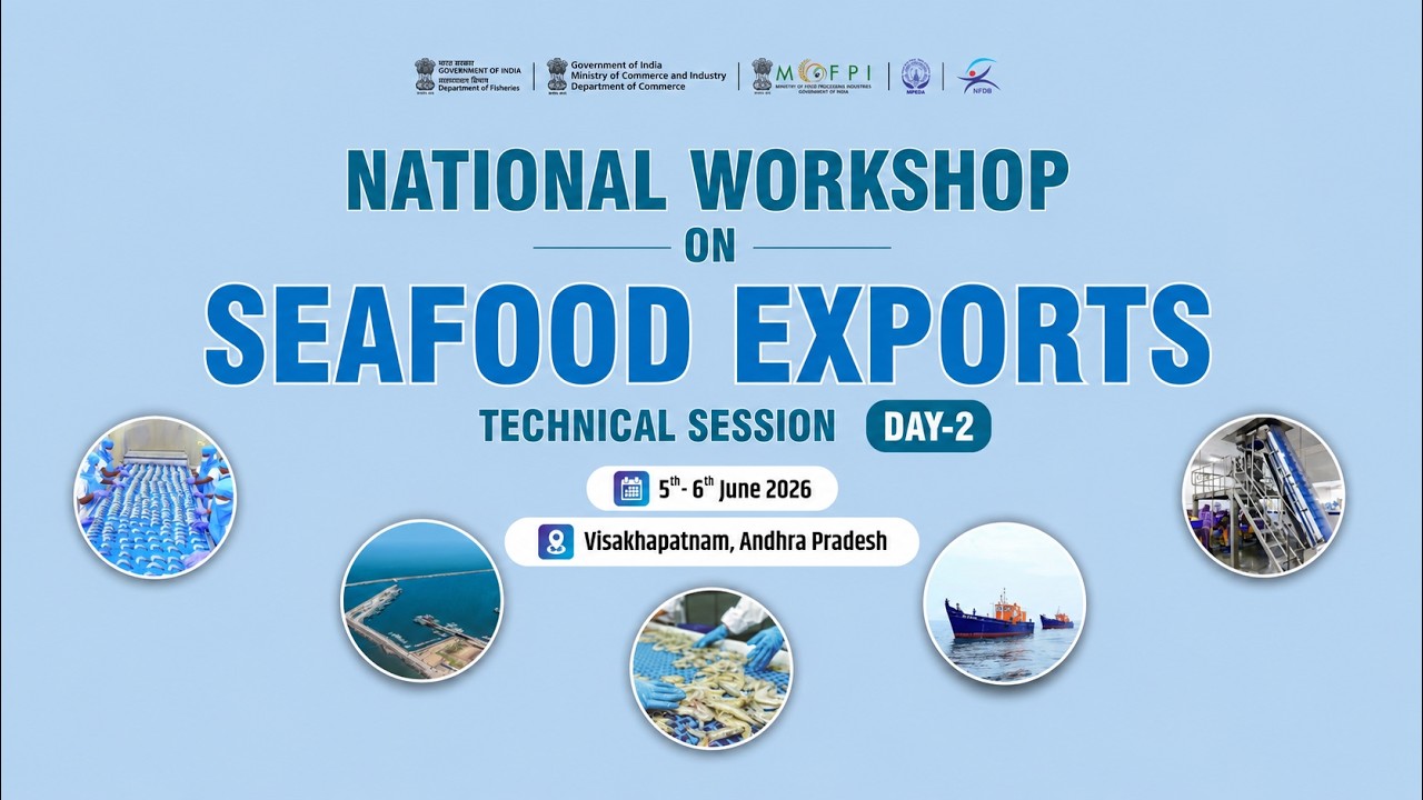 🔴 LIVE: DAY- 2 || Technical Session || National Workshop on Seafood Exports