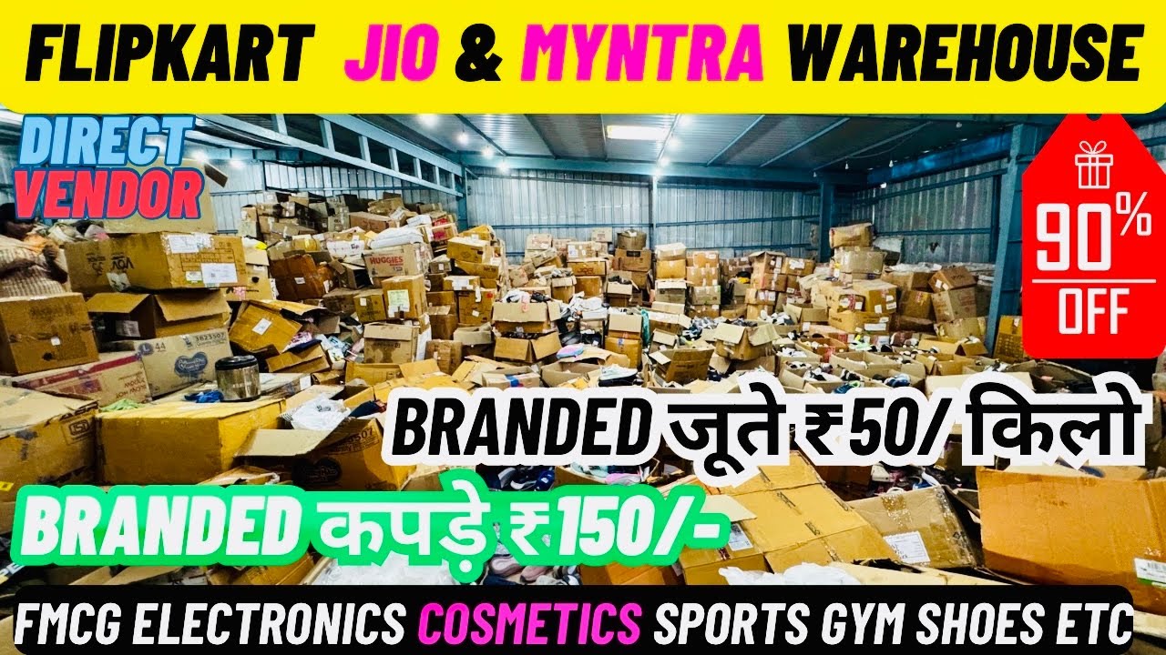 99% OFF Flipkart Myntra Biggest Warehouse | Everything ₹50/KG | Cheapest Electronics Shoes Cosmetics