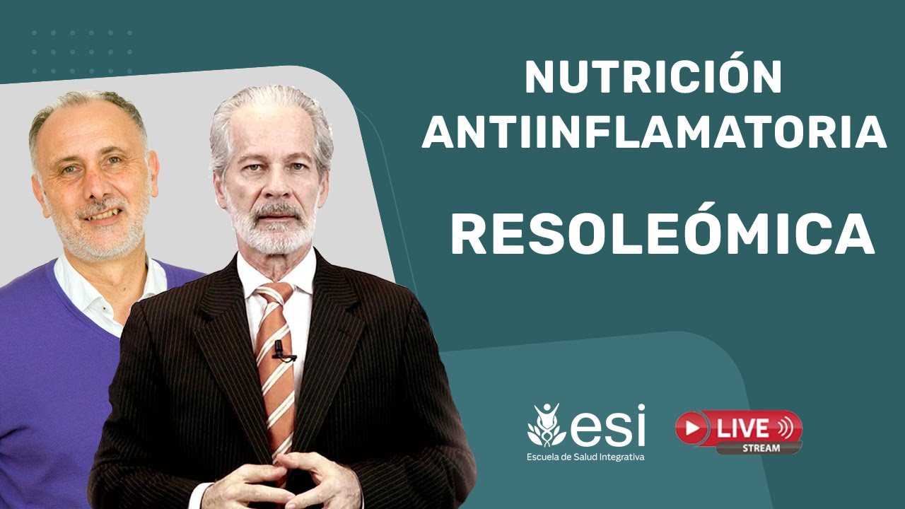 🔴 Nutrición ANTIINFLAMATORIA y resolución de la inflamación (Dr. O'Byrne y D. Juan Serrano)
