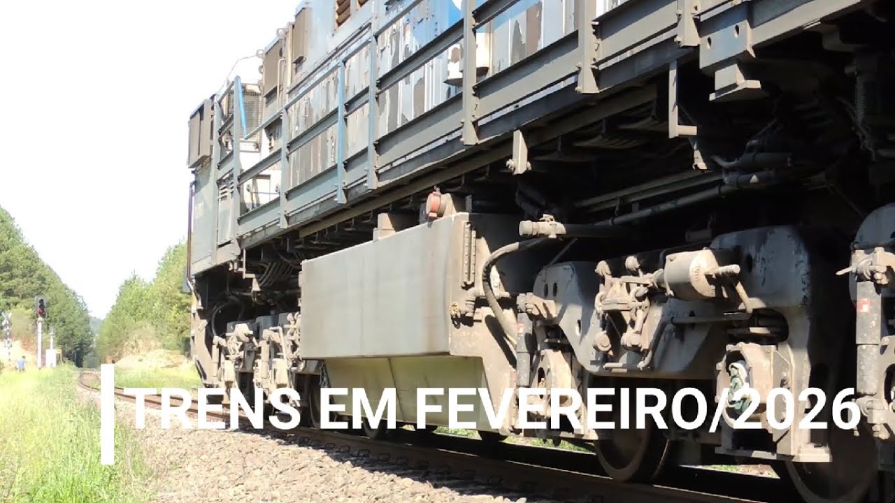 Trens em Fevereiro/2026
