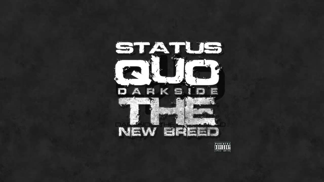 Darkside, The New Breed - Status Quo