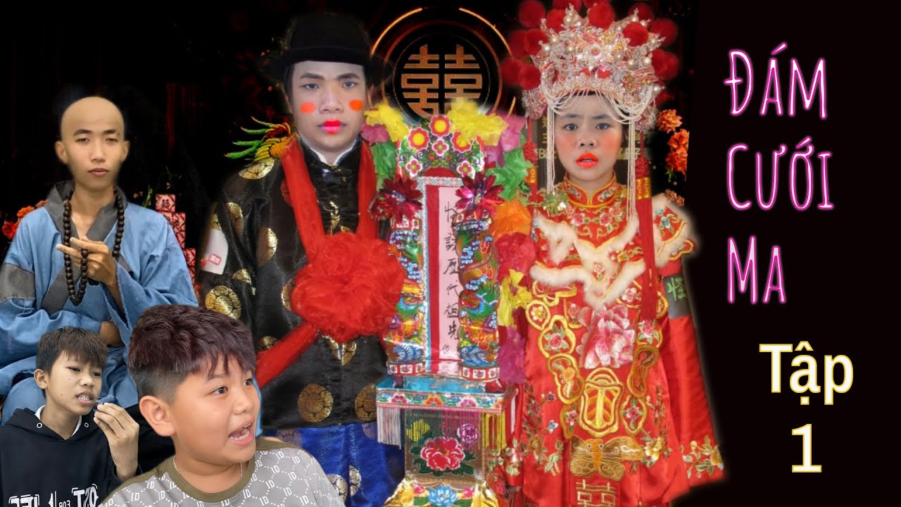 Đám Cưới Ma - Tập 1 || NHH TV