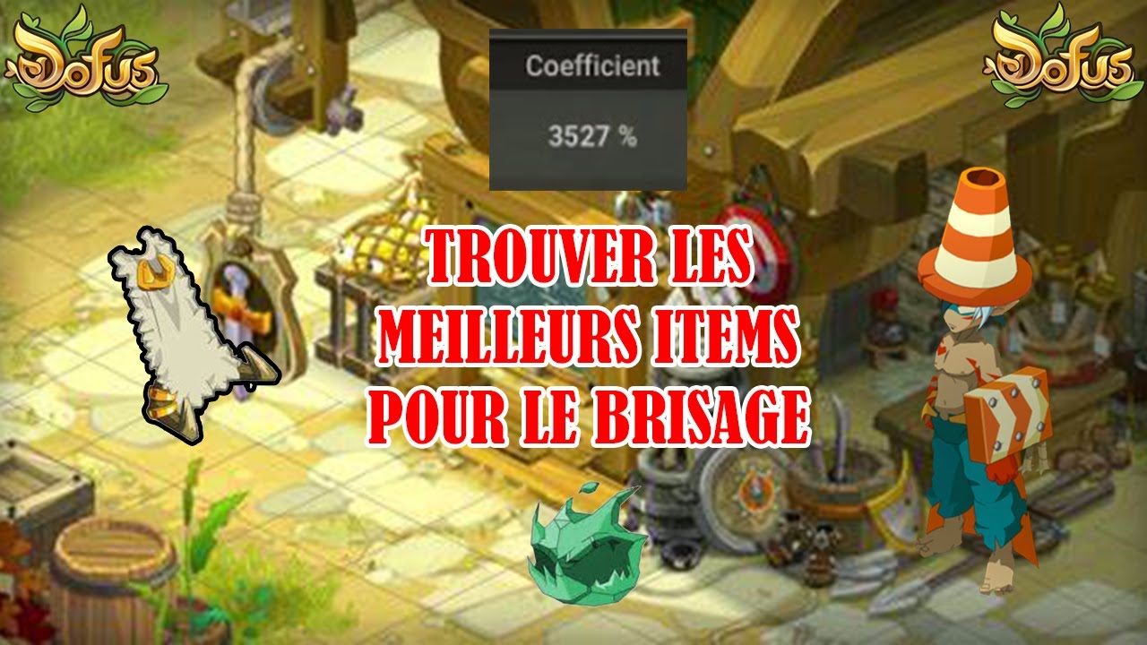 Comment j'achète mes items pour le brisage sur Dofus ?!