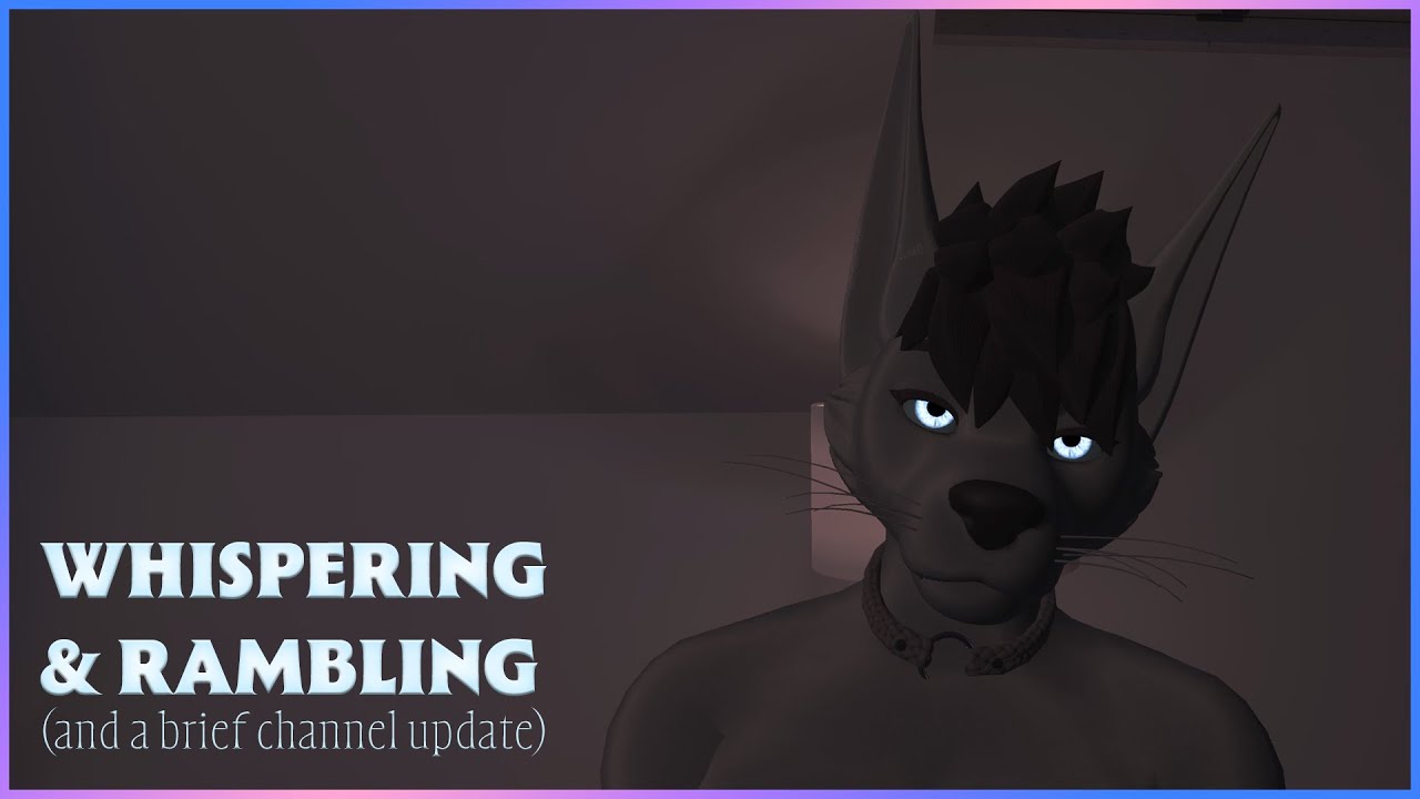 Furry ASMR - Whispering & Rambling In Your Ears