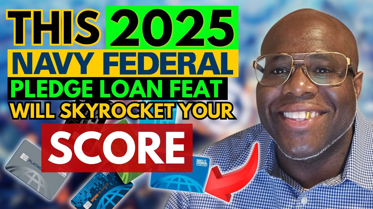 This 2025 NAVY FEDERAL PLEDGE LOAN feat will SKYROCKET your SCORE!