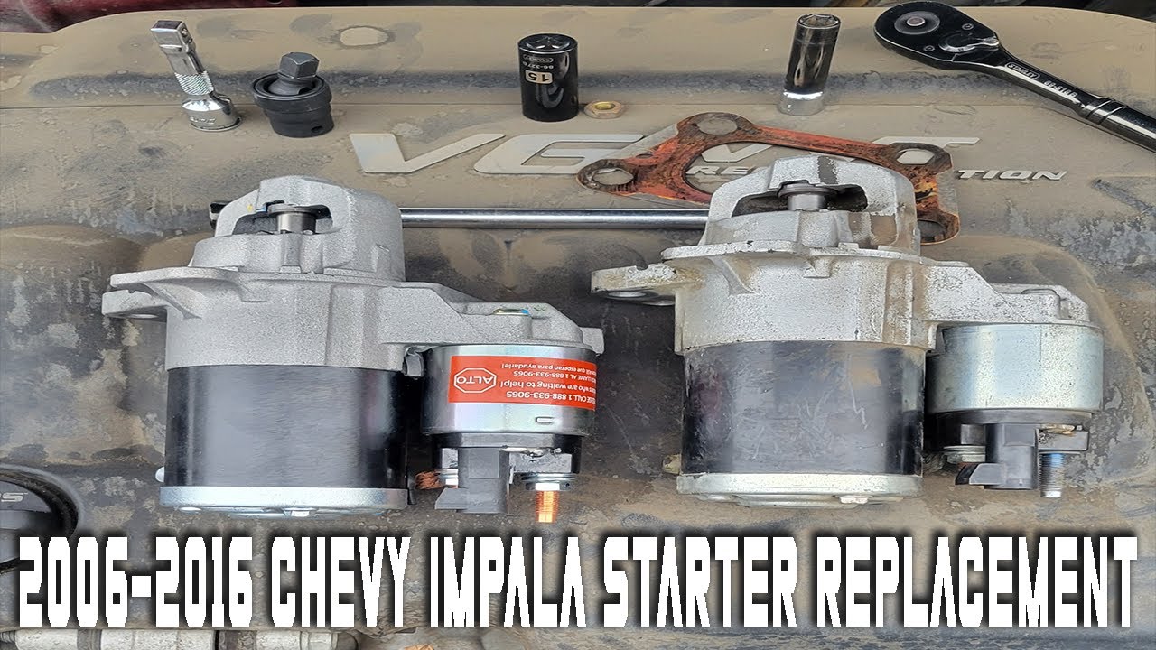 Chevy Impala Starter replacement - 2006-2016