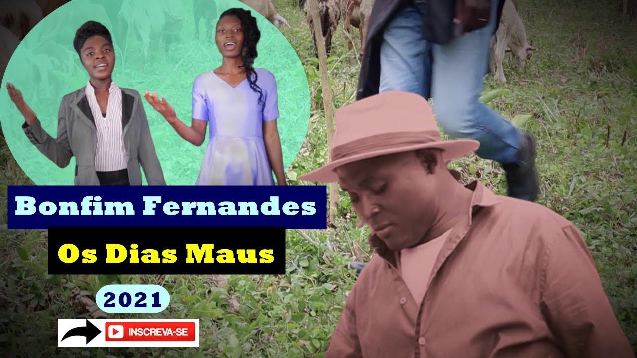OS DIAS MAUS - BONFIM FERNANDES (2021)