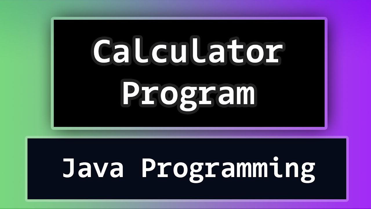 How to Create a Simple Calculator in Java | Java Programming Tutorial for Beginners