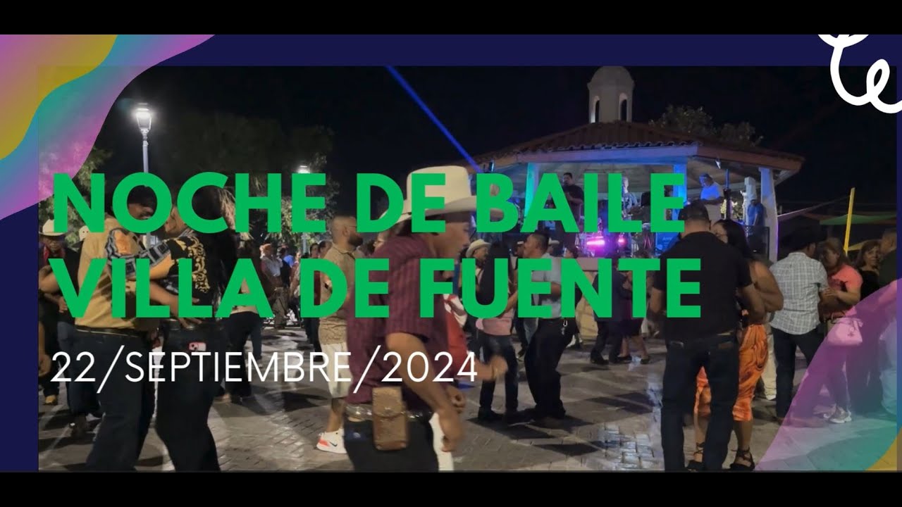 Baile Villa de fuente 22/septiembre/2024