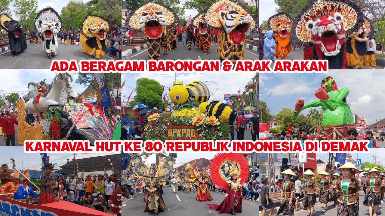 KARNAVAL DEMAK 2025. HUT KE 80 REPUBLIK INDONESIA