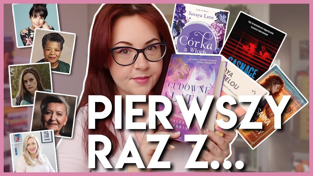 CZYTAM ICH KSIĄŻKI PO RAZ PIERWSZY: Perrin, Angelou, Kubasiewicz, Greń i Lane