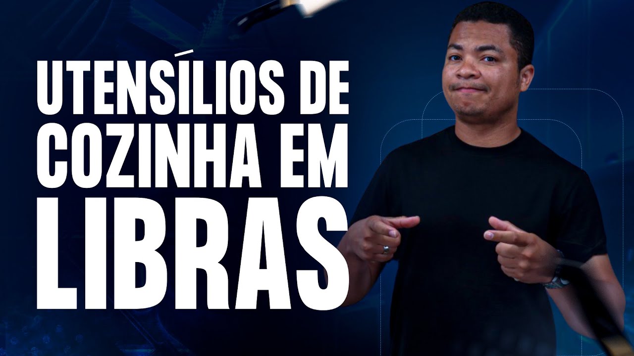 UTENSÍLIOS DE COZINHA EM LIBRAS: Como usar em uma frase?