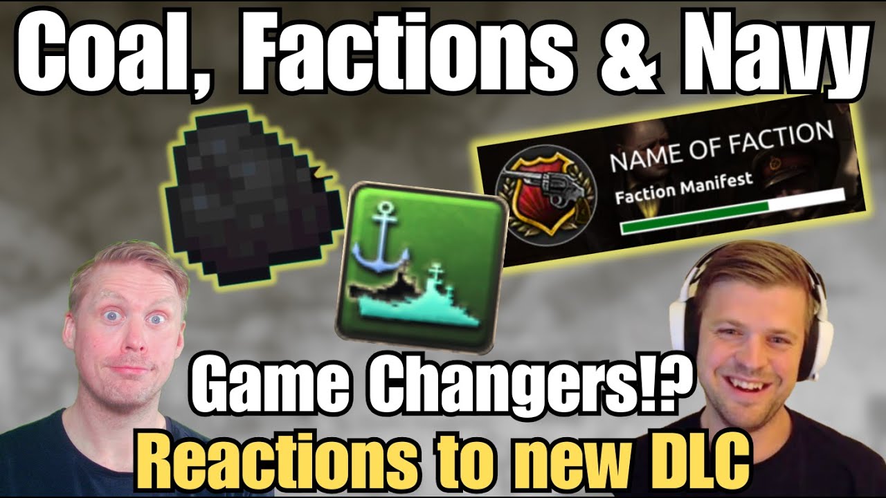 Reactions to new DLC - Coal, Factions and Navy | HOI4 Vodcast