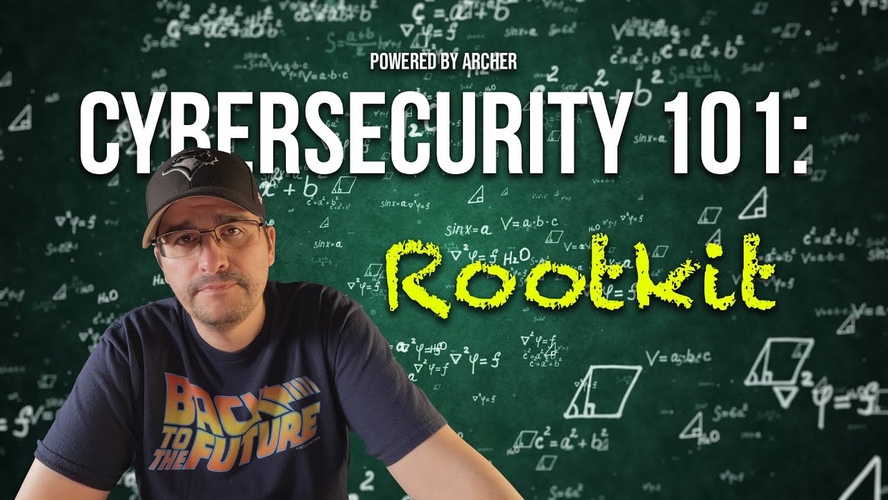 Cybersecurity 101: What is a Rootkit?