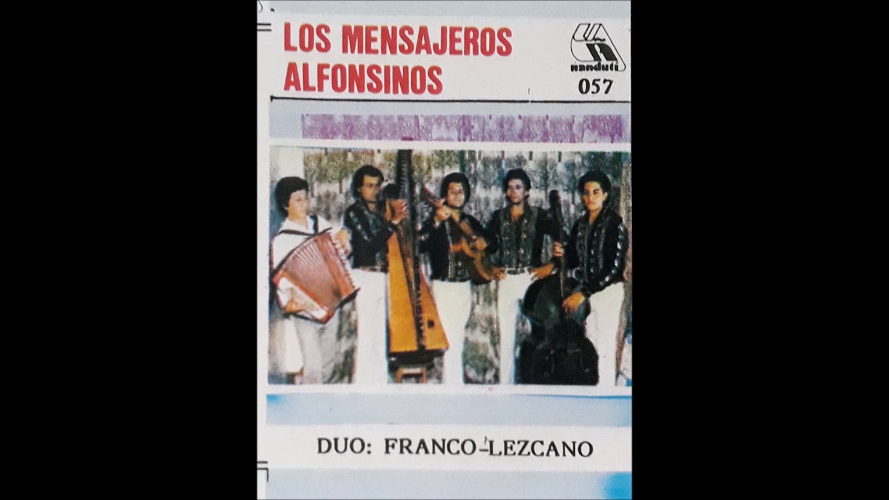 Los Mensajeros Alfonsinos - Dúo: Franco - Lezcano [Ñanduti]