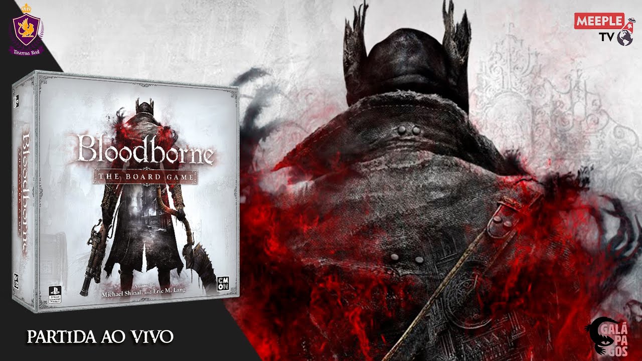 Bloodborne Board Game - Partida ao Vivo