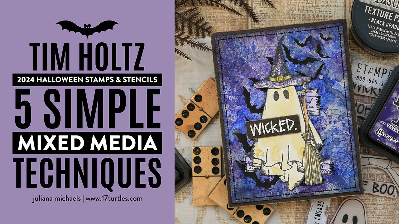 5 Simple Mixed Media Techniques | NEW Tim Holtz Stampers Anonymous Halloween 2024 Stamps & Stencils