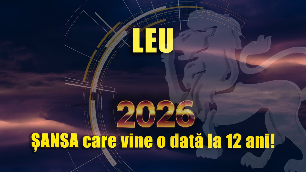 ♌️HOROSCOP LEU 2026 ♌️ Dragoste intensă, atracții periculoase 🔥 și șanse rare!