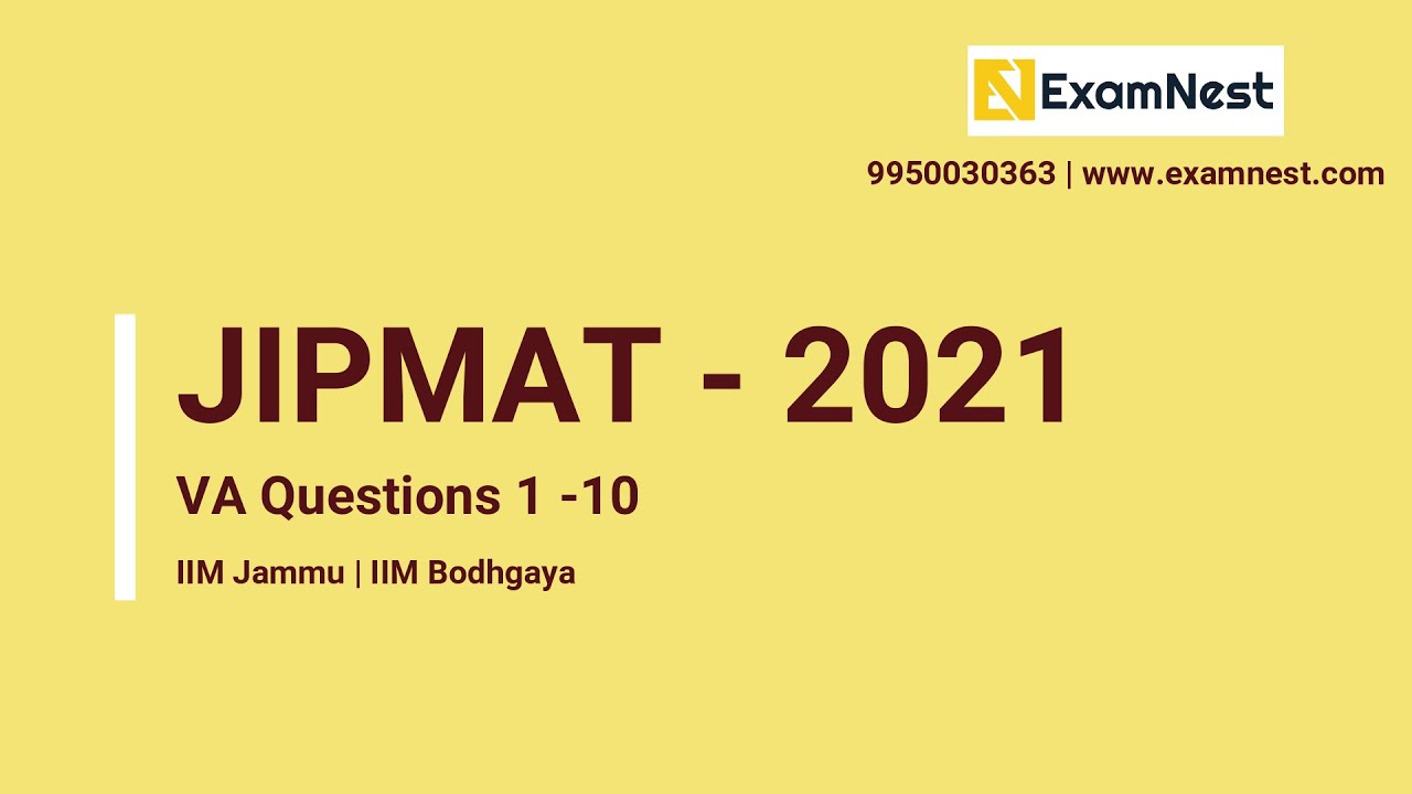 JIPMAT 2021 | Solutions | IIM Jammu | IIM Bodhgaya | VA Questions 1 to 10 | Previous Year Paper