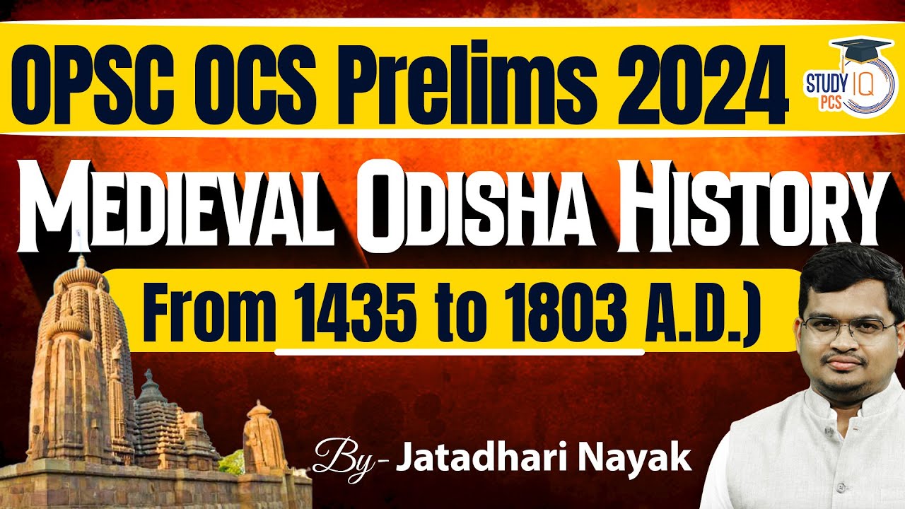 OPSC OCS Prelims 2024 | Medieval Odisha History | From 1435 To 1803 A.D. | By Jatadhari Sir