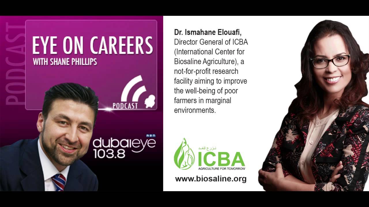 Interview with Dr. Ismahane Elouafi - Dubai Eye 103.8 &ndash; Eye on Careers with Shane Phillips
