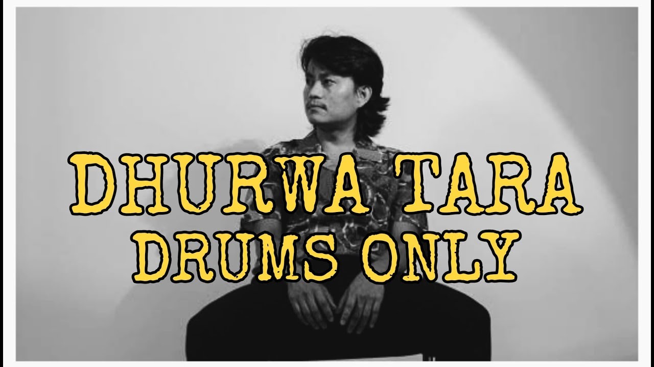 DHURWA TARA (LIVE) - PURNA RAI & DAJU BHAI - DRUMS ONLY-132 BPM #backingtrack #drumsonly #purnarai