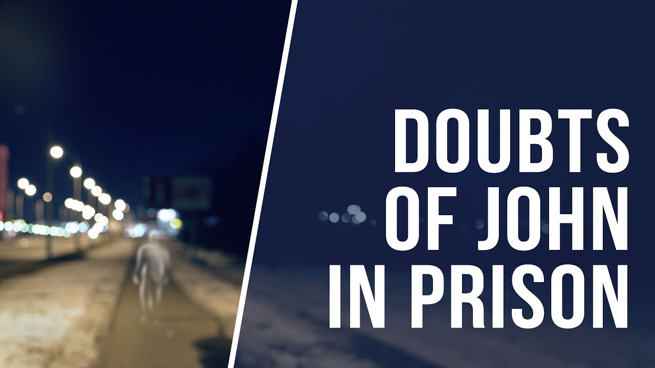 SM022 Eng 5. The Encounter of Jesus with John the Baptist. Doubts of John in Prison