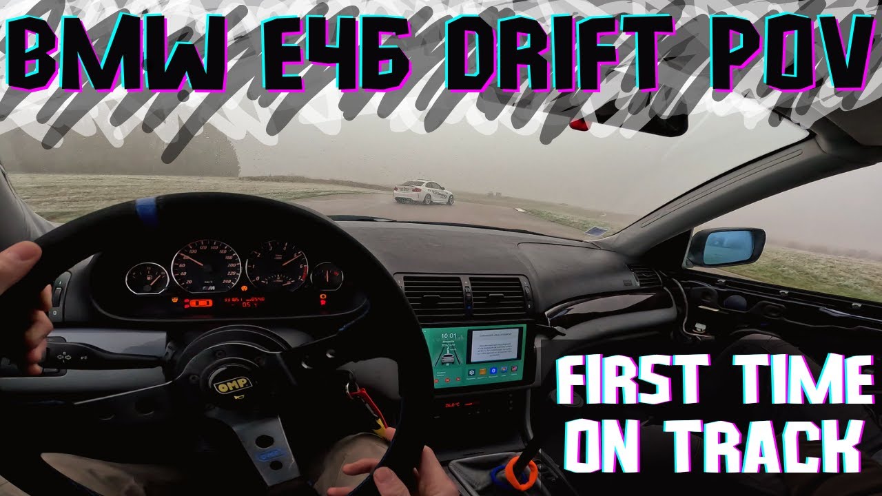 BMW E46 DRIFT POV : Ma première fois sur circuit