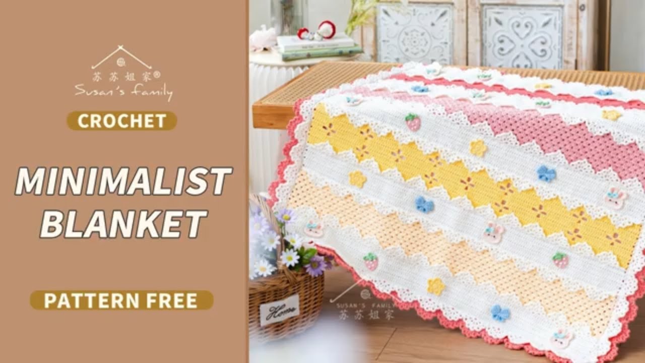 【EN2864】Minimalist Blanket Crochet Tutorial | Botanical Sensations Series | Susan's Family