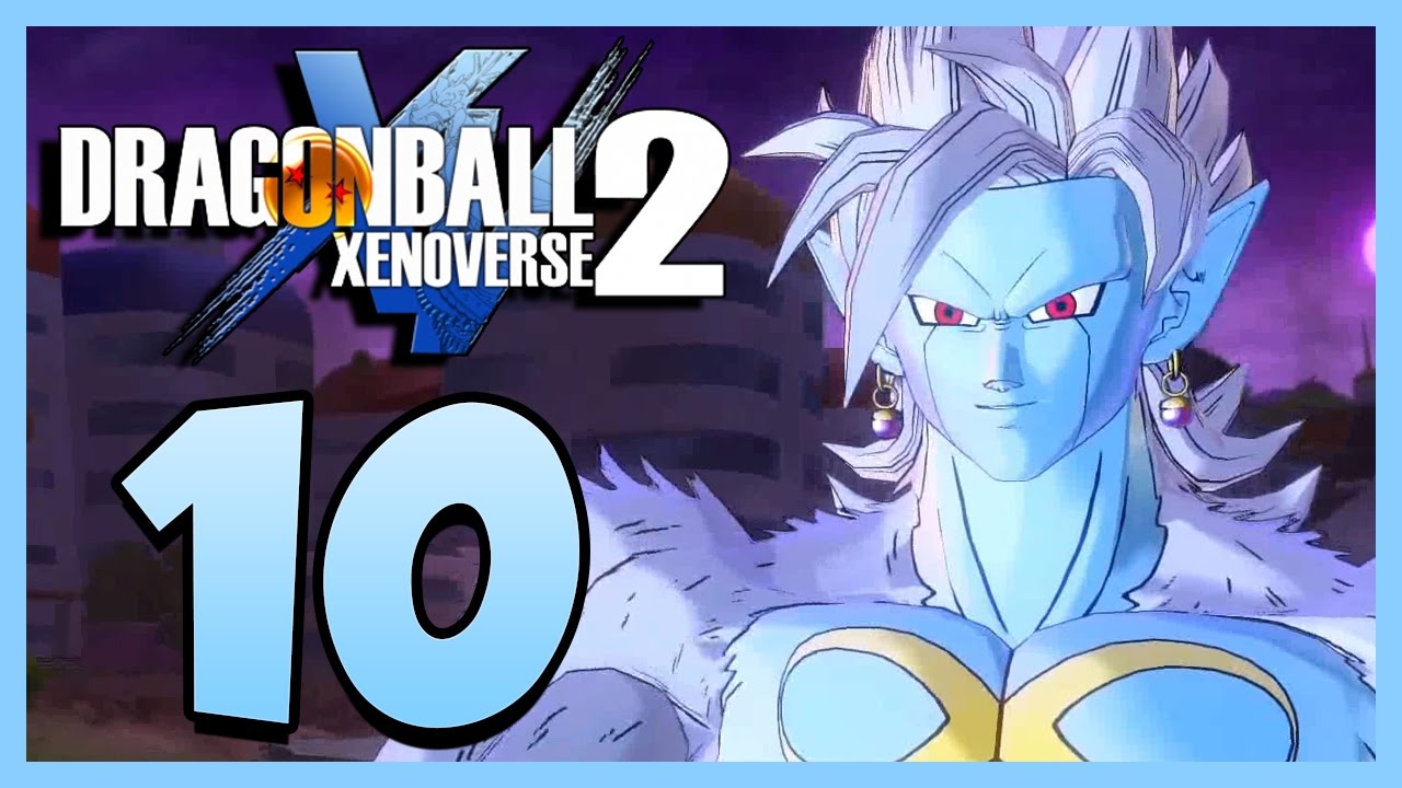 Dragon Ball Xenoverse 2 - Fin du Mode Histoire | Episode 10 [FR]