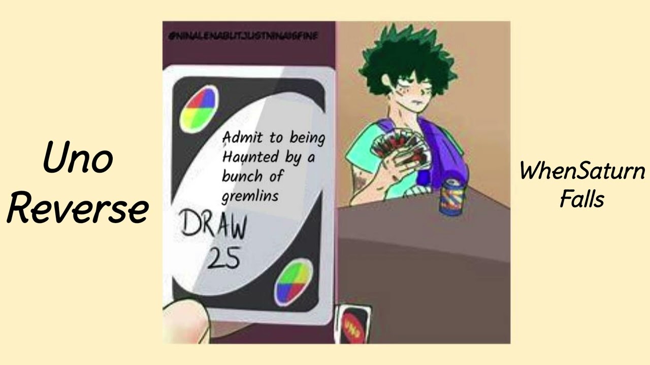 Uno Reverse - WhenSaturnFalls ***MHA PODFIC***