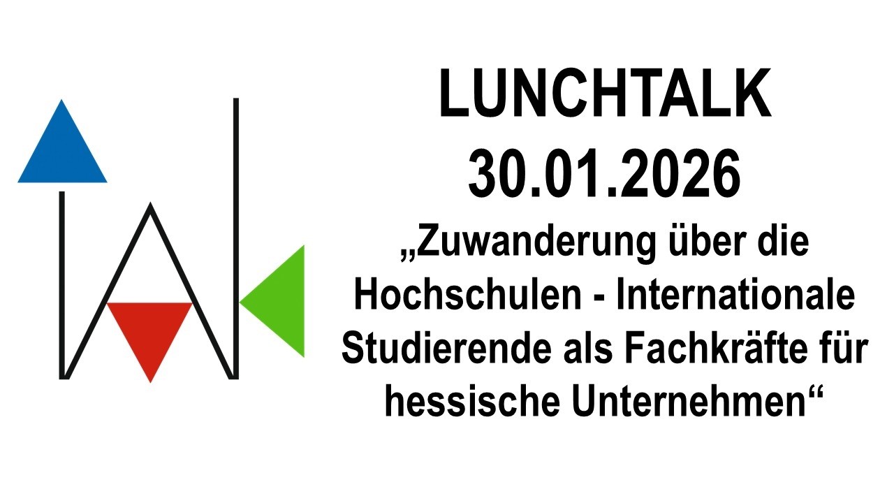 IWAK-Lunchtalk | Zuwanderung über die Hochschulen (30.01.2026)
