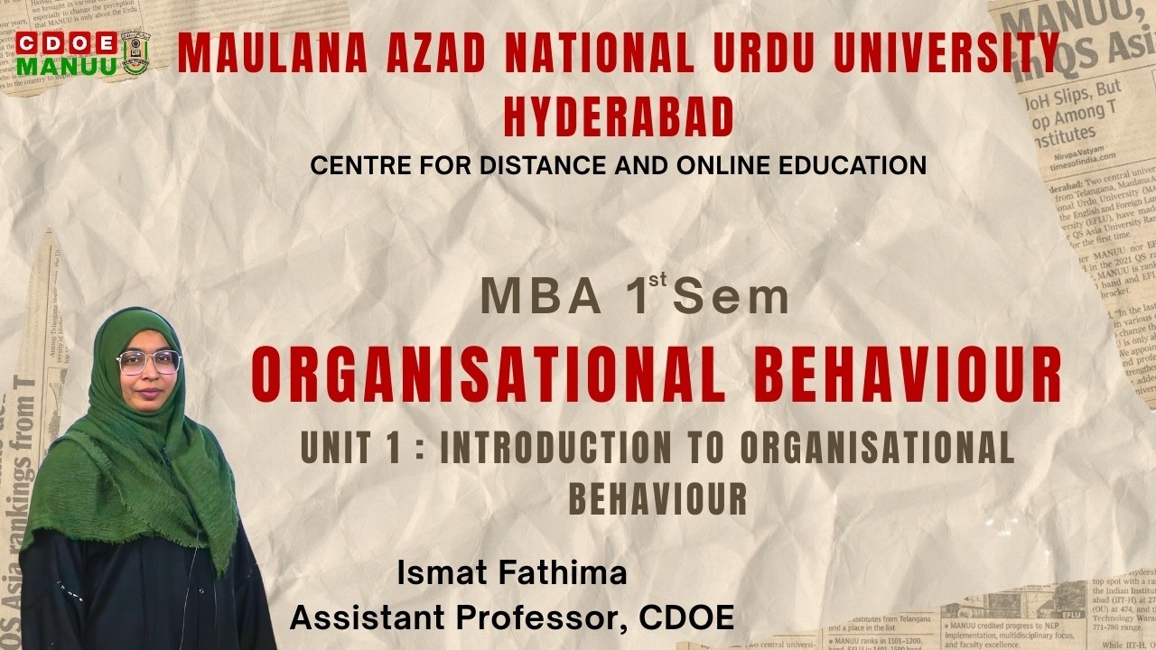 Organisational Behaviour : Unit 1- Introduction to Organisational Behaviour