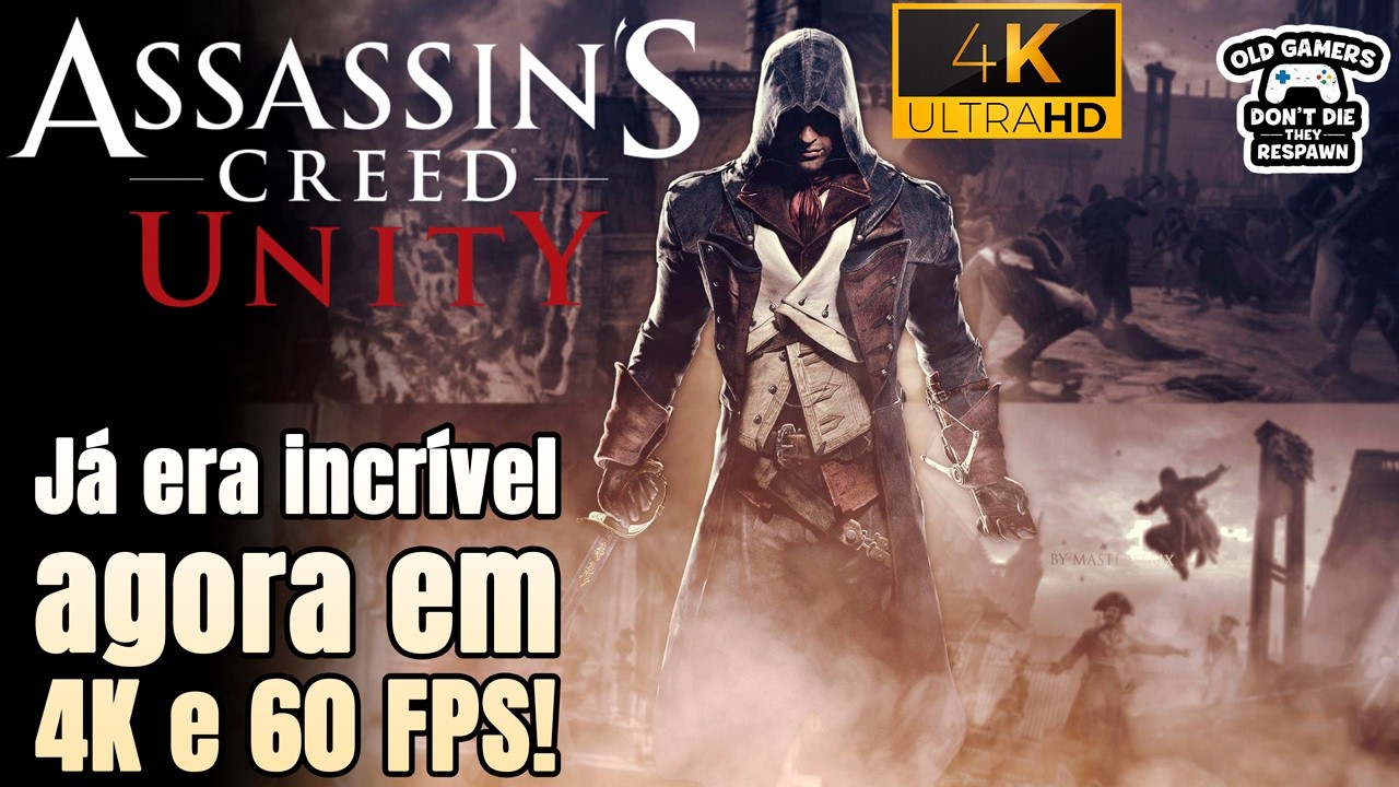Assassin's Creed: Unity - Testando novo patch 4K e 60 FPS!!! 🤯🤯🤯