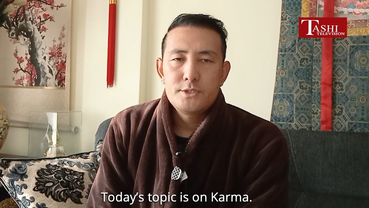 Karma by Tulku Jamyang | Class- 10 | ༡༠༽ ལས་རྒྱུ་འབྲས།
