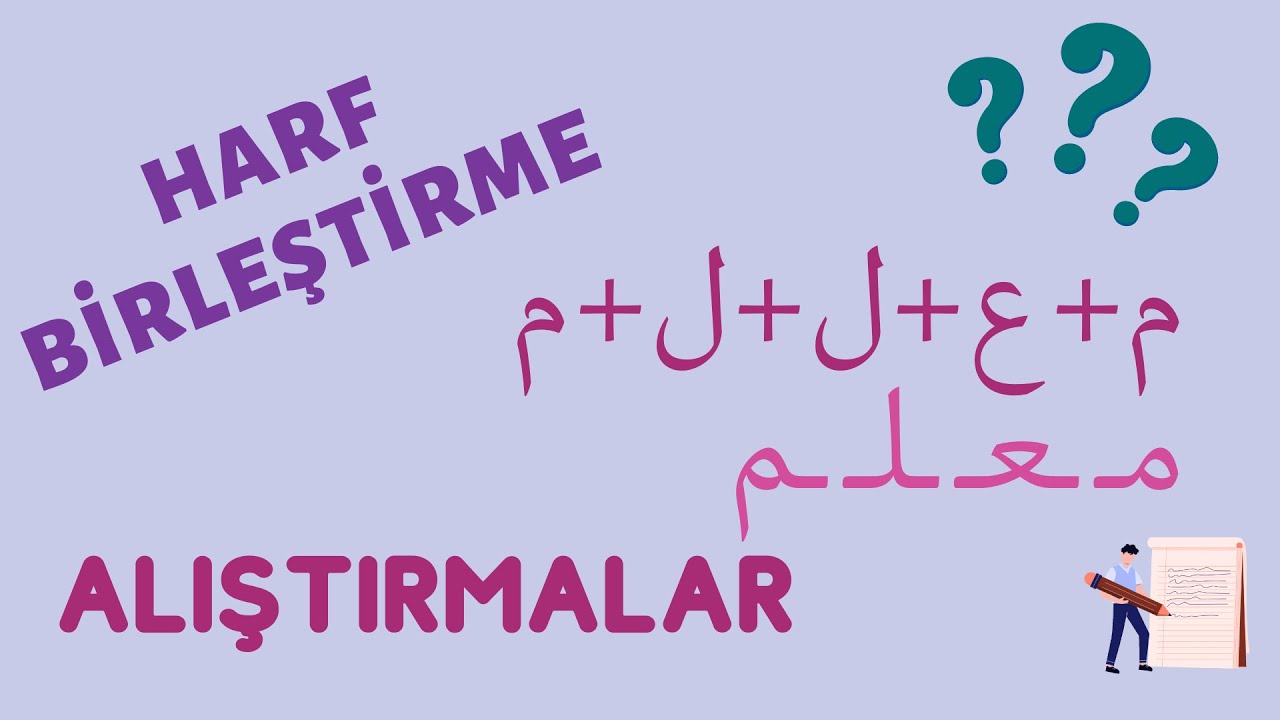 Harf Birleştirme Alıştırmaları | Harf Birleştirme Örnekleri