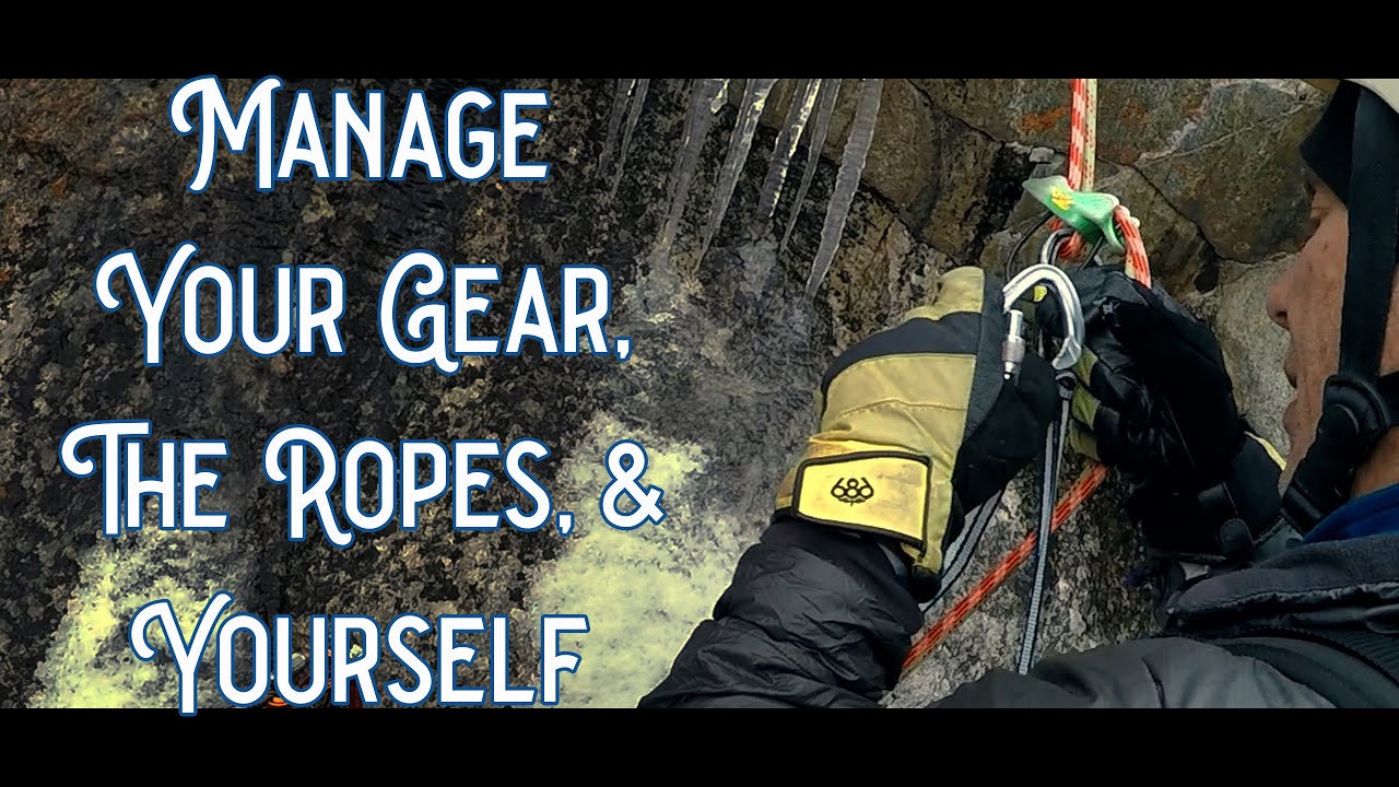 How to Multi-Pitch Rappel (Abseil) on Two Ropes and Considerations if Using Single Ropes or Taglines