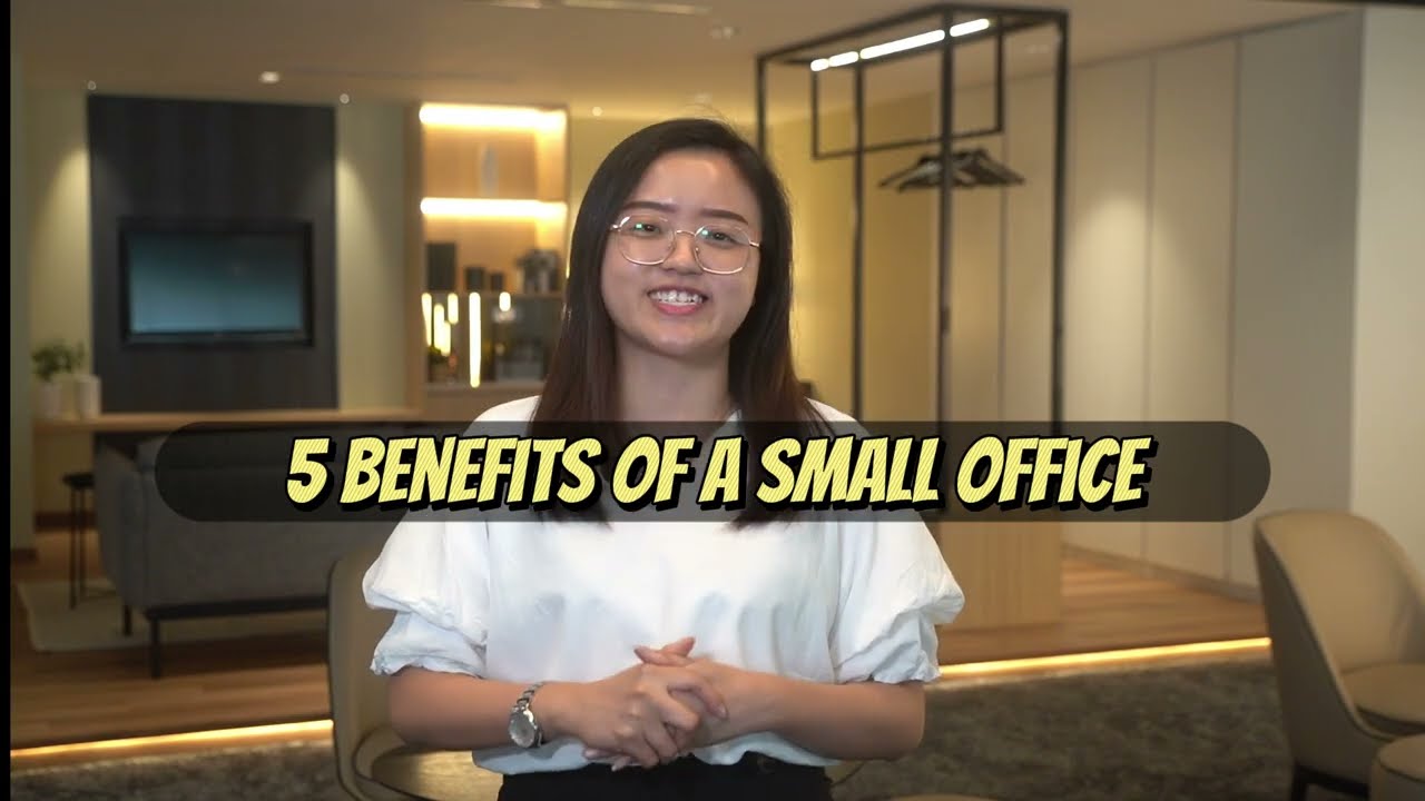 5 Benefits of a Small Office