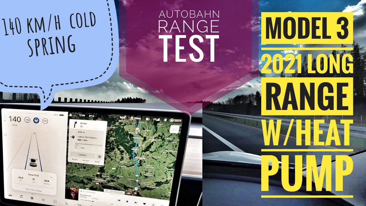 140 km/h Tesla Model 3 LR 2021 w/heat pump: autobahn range test 5-8C heater on, no cheating