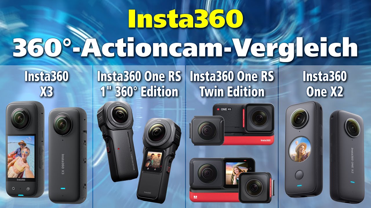 Vergleich Insta360 X3 vs One RS 1 Zoll 360 vs One RS Twin Edition vs One X2